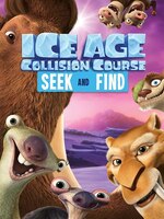 Ice Age Collision Course:  Seek and Find