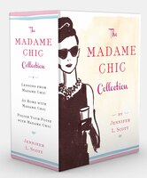 The Madame Chic Collection: Lessons from Madame Chic, At 