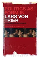 Politics As Form In Lars Von Trier: A Post-brechtian Reading