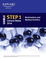 USMLE Step 1 Lecture Notes 2016:  Biochemistry and Medical 