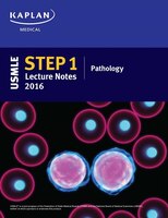 USMLE Step 1 Lecture Notes 2016:  Pathology