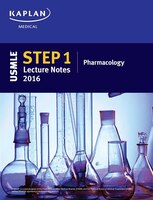 USMLE Step 1 Lecture Notes 2016:  Pharmacology