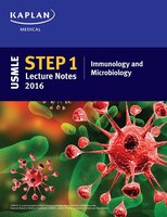 USMLE Step 1 Lecture Notes 2016:  Immunology and 