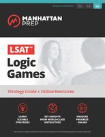 LSAT Logic Games: Strategy Guide + Online Tracker