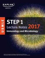 Usmle Step 1 Lecture Notes 2017:  Immunology And 