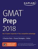 GMAT Prep 2018: 2 Practice Tests + Proven Strategies + 