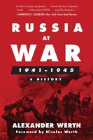 Russia At War, 1941-1945: A History