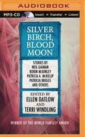Silver Birch, Blood Moon