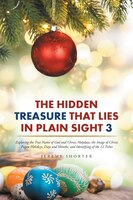 The Hidden Treasure That Lies in Plain Sight 3: Exploring 