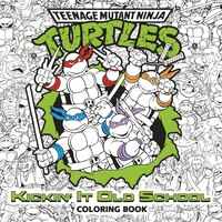 Kickin&apos; It Old School Coloring Book