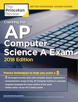 Cracking The Ap Computer Science A Exam, 2018 Edition