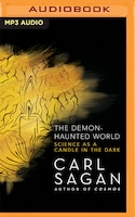 The Demon-haunted World: Science As A Candle In The Dark