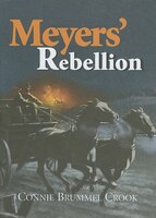 Meyers&apos; Rebellion