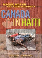 Canada In Haiti: Waging War On The Poor Majority