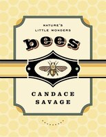 Bees: Natures Little Wonders