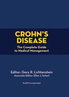 Crohn&apos;s Disease: The Complete Guide To Medical Management