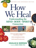 How We Heal, Revised and Expanded Edition