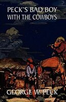 Peck&apos;s Bad Boy Among The Cowboys