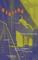 Vertigo: A Memoir