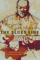 The Blues Line: Blues Lyrics From Leadbelly To Muddy Waters