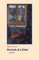 Portrait Of A Chair: A Novel