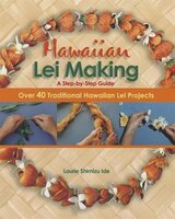 Hawaiian Lei Making