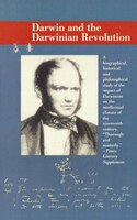 Darwin And The Darwinian Revolution