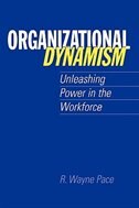 Organizational Dynamism:  Unleashing Power In The Workforce