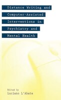 Distance Writing And Computer-assisted Interventions In Psychiatry And Mental Health