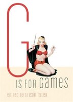 G Is For Games