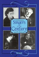 Singers Of The Century, Volume Iii