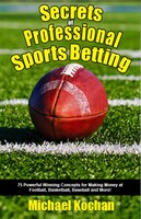 Secrets Of Professional Sports Betting