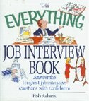 ISBN 9781580624930 product image for The Everything Job Interview Book: Answer The Toughest Job Interview Questions W | upcitemdb.com