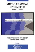 Music Reading Unlimited: A Comprehensive Method For High 