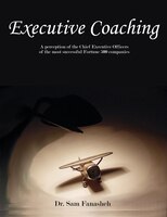 Executive Coaching:  A Perception of the Chief Executive 