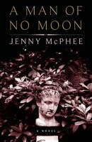 A Man Of No Moon: A Novel