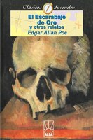 El Escarabajo De Oro:  El Diablo En El Capanario/corazon Traidor/el Gato Negro/silencio