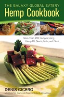 Today&apos;&apos;s science and culinary arts are finally catching on to what the ancients of China, India, Babylonia, Persia, Egypt, and the Americas knew for centuries: Hemp is one of the tastiest, most powerful superfoods on the planet
