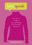 Knitspeak: An A to Z Guide to the Language of Knitting 