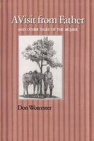 A Visit From Father:  And Other Tales Of The Mojave