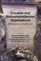 Cocaine And Methamphetamine Dependence: Advances In Treatment