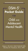 Dsm-5 Pocket Guide for Child and Adolescent Mental Health