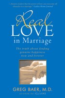 Real Love In Marriage: The Truth About Finding Genuine 