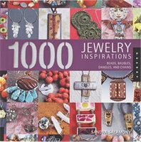 1,000 Jewelry Inspirations: Beads, Baubles, Dangles, And Chains