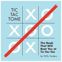 Tic Tac Tome: The Autonomous Tic Tac Toe Playing Book