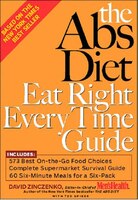 The Abs Diet Eat Right Every Time Guide