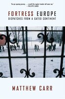 Fortress Europe: Dispatches From A Gated Continent