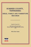 Sumner County, Tennessee: Bible, Family And Tombstone 