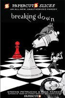 Papercutz Slices #2:  Breaking Down