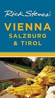 Rick Steves&apos; Vienna, Salzburg & Tirol
